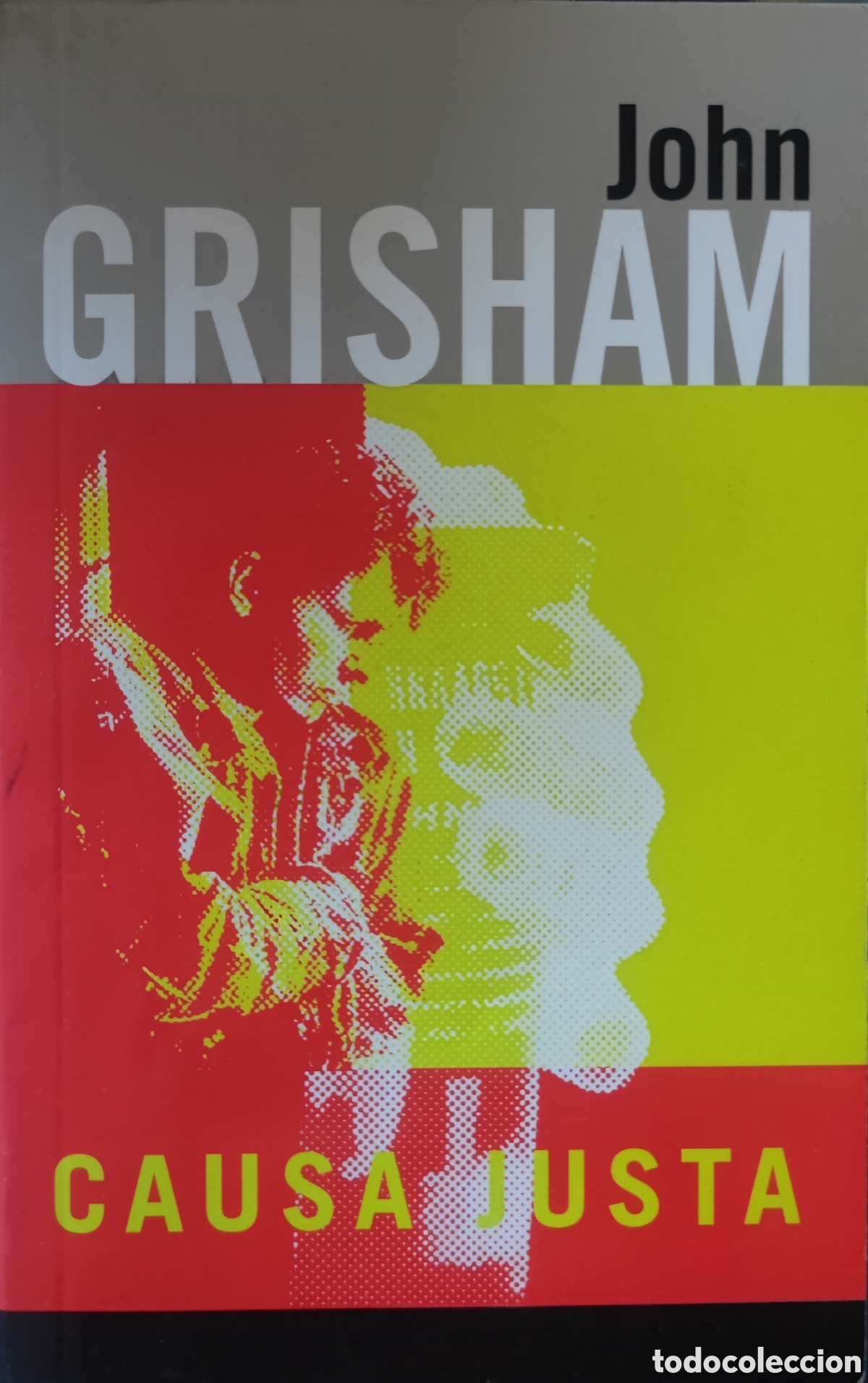 Libros: John Grisham. Causa justa