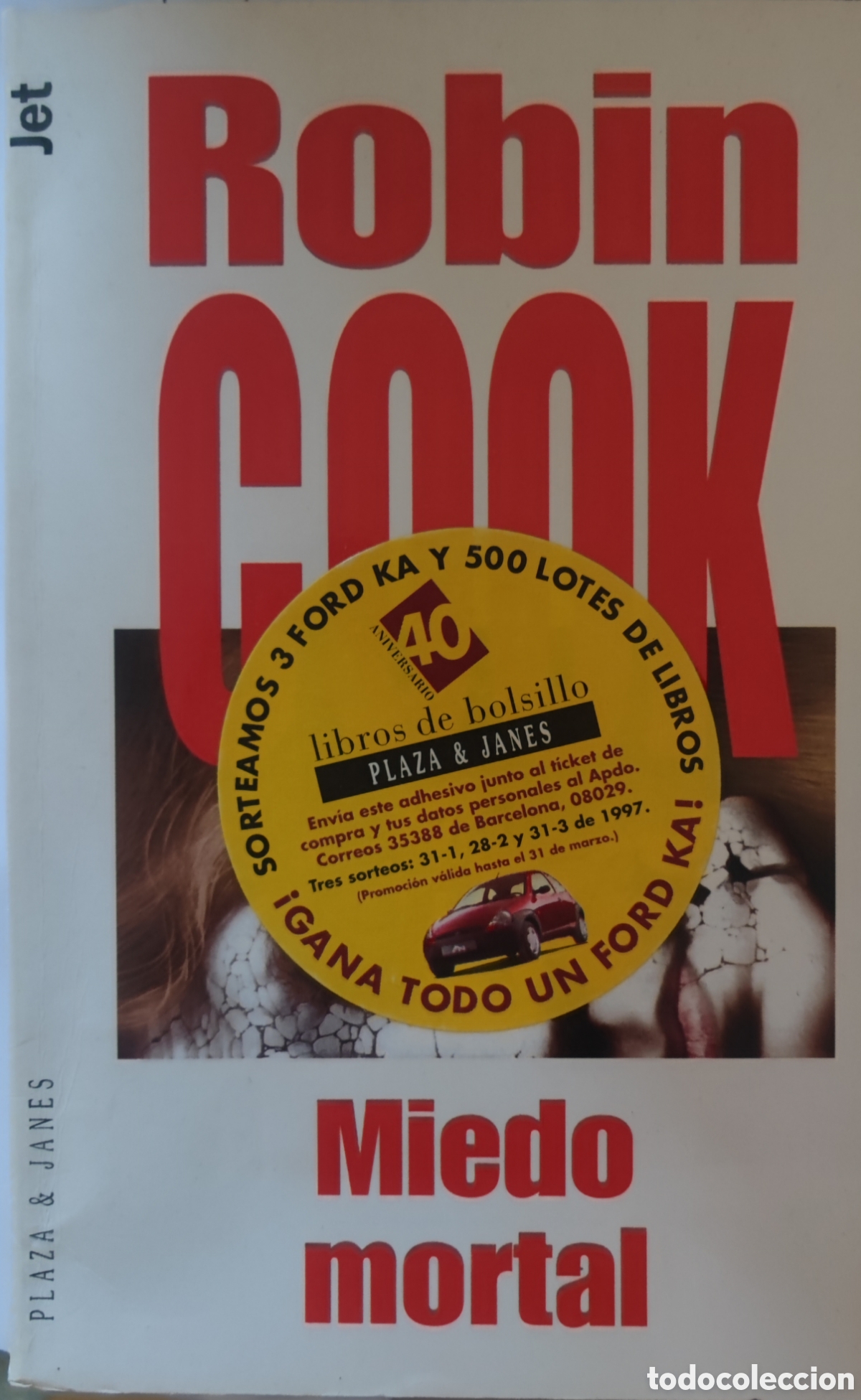 Libros: Rob&iacute;n Cook. Miedo mortal
