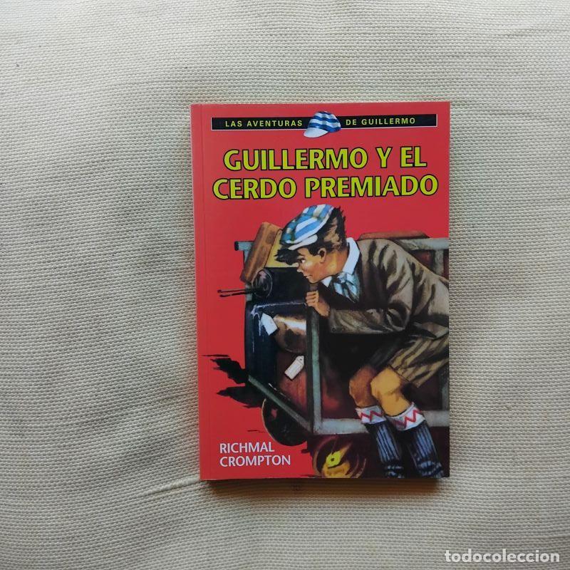 books: Guillermo y el cerdo premiado - Richmal Crompton