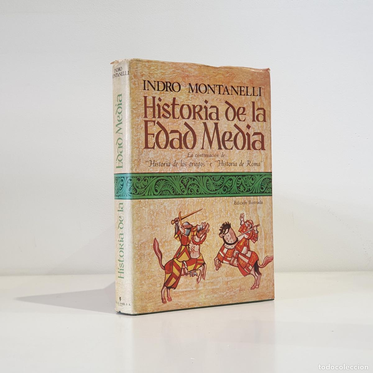 B&uuml;cher: MONTANELLI, Indro - Historia de la Edad Media