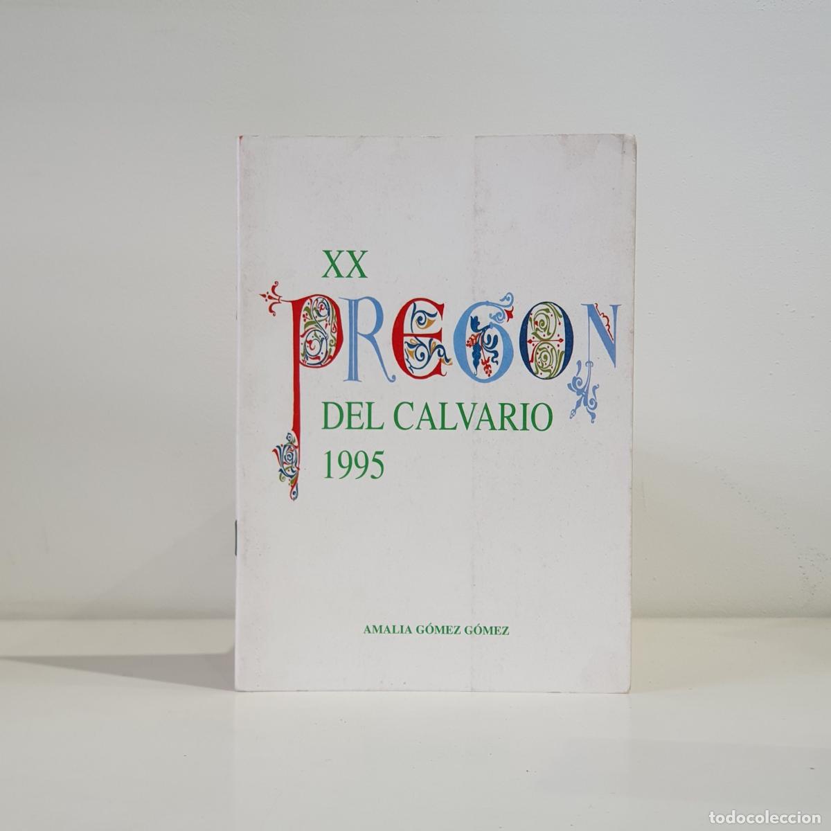 B&uuml;cher: G&Oacute;MEZ G&Oacute;MEZ, Amalia - Preg&oacute;n del Calvario, 1995
