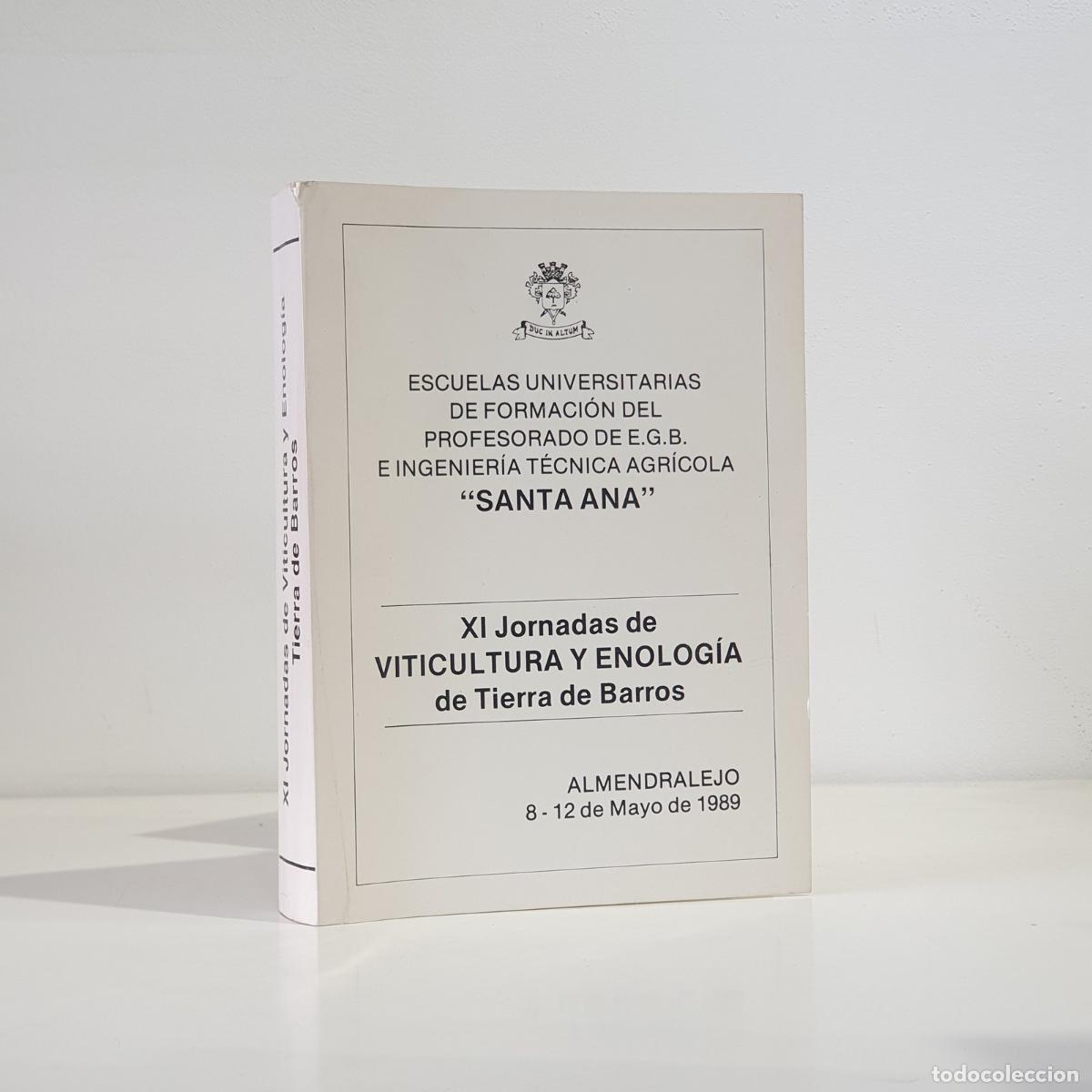 B&uuml;cher: XI Jornadas de Viticultura y Enolog&iacute;a de Tierra de Barros - Almendralejo, 8-12 de mayo de 1989