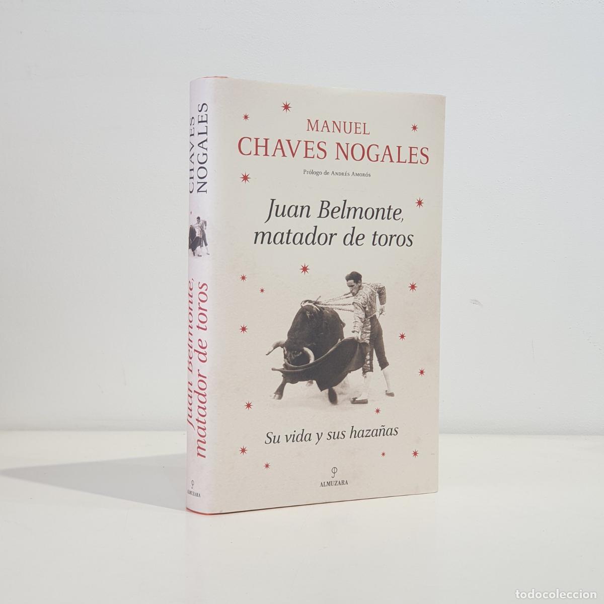 B&uuml;cher: Manuel Chaves Nogales - Juan Belmonte, matador de toros