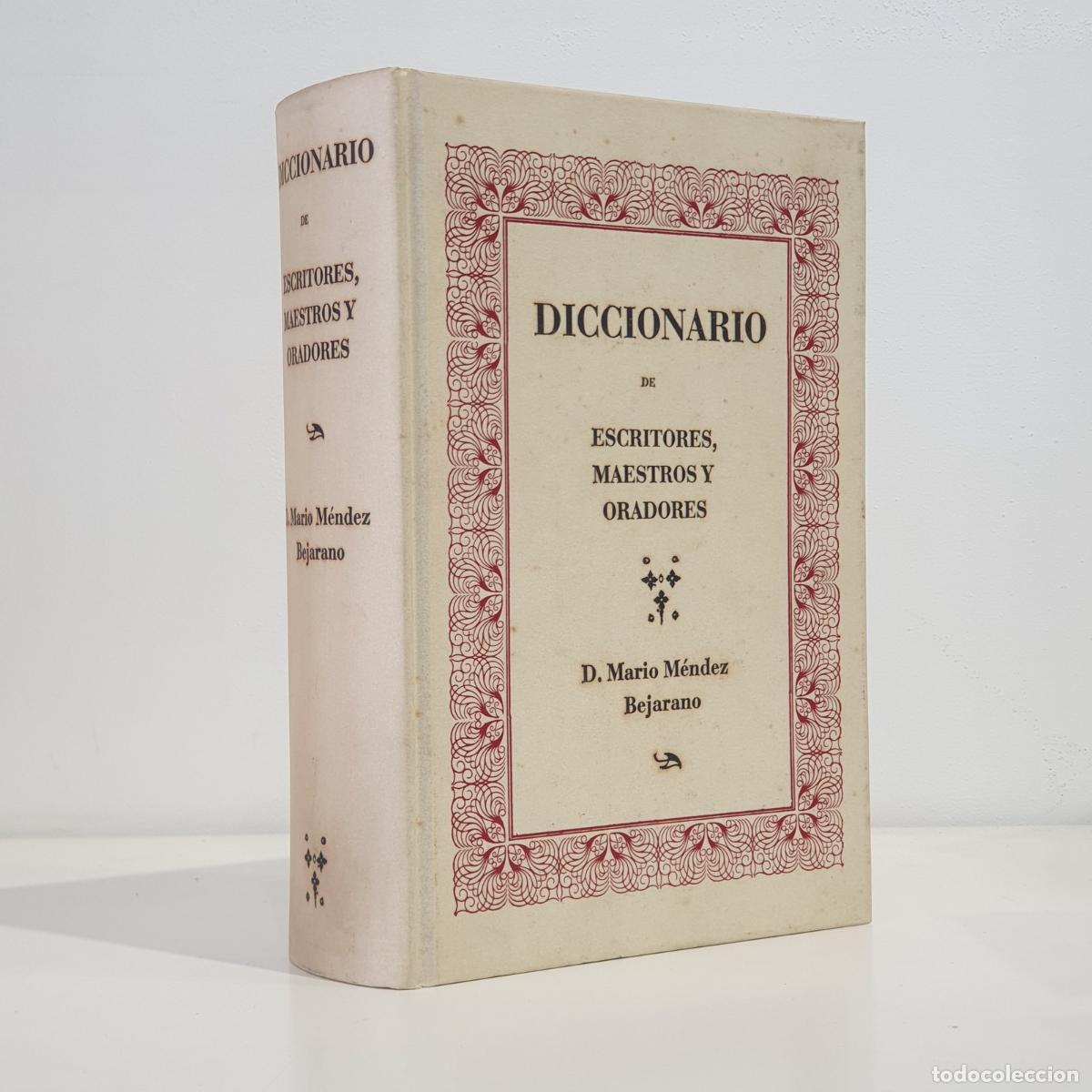 B&uuml;cher: M&Eacute;NDEZ BEJARANO, Mario - DICCIONARIO DE ESCRITORES, MAESTROS Y ORADORES NATURALES DE SEVILLA Y SU AC