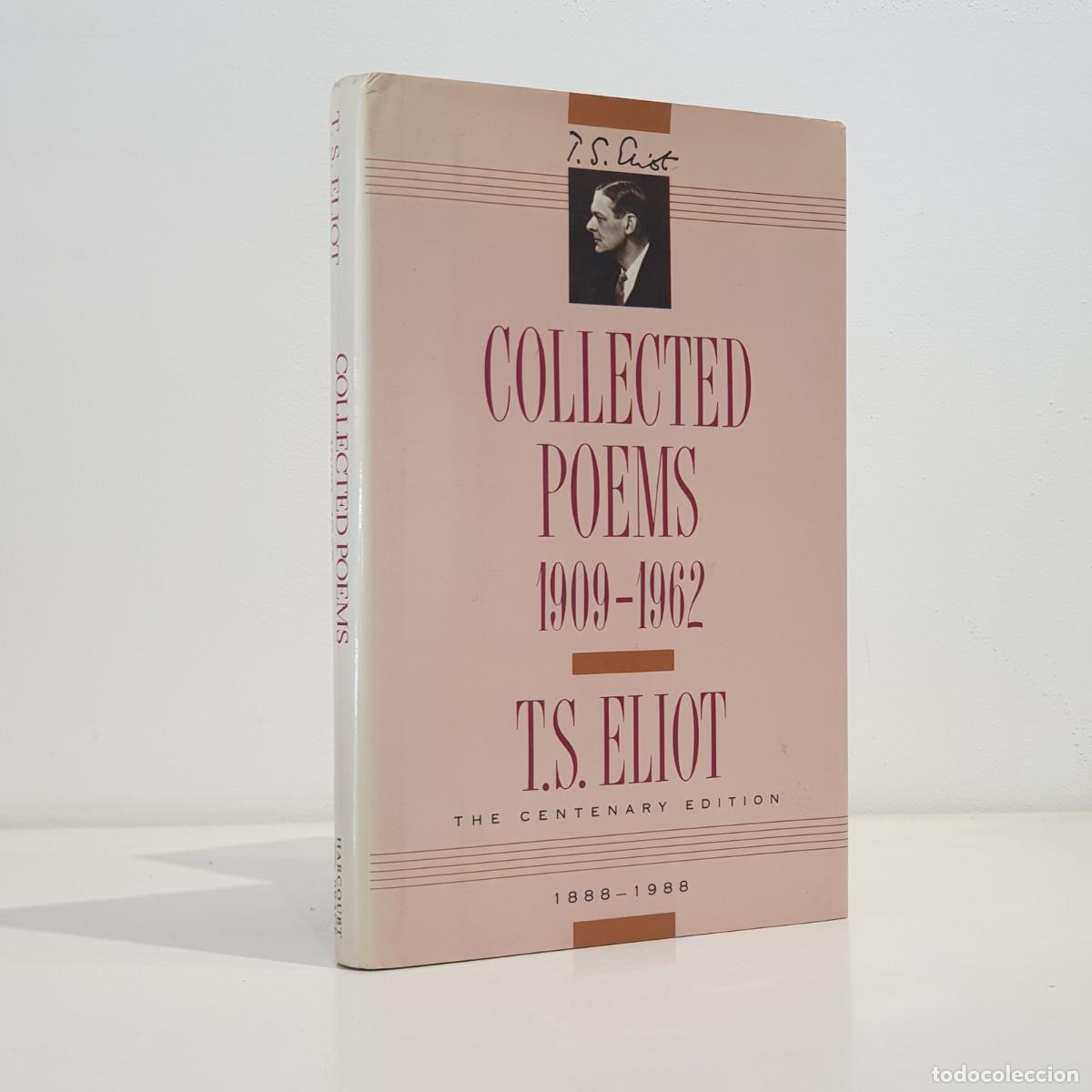 books: T. S. Eliot - Collected Poems, 1909-1962 (The Centenary Edition)