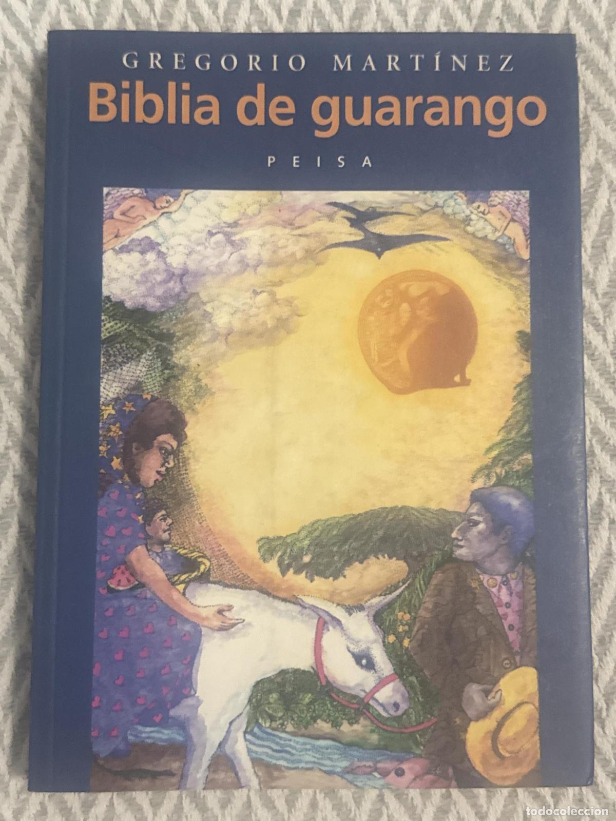 Libros: Biblia de guarango - Gregorio Mart&iacute;nez