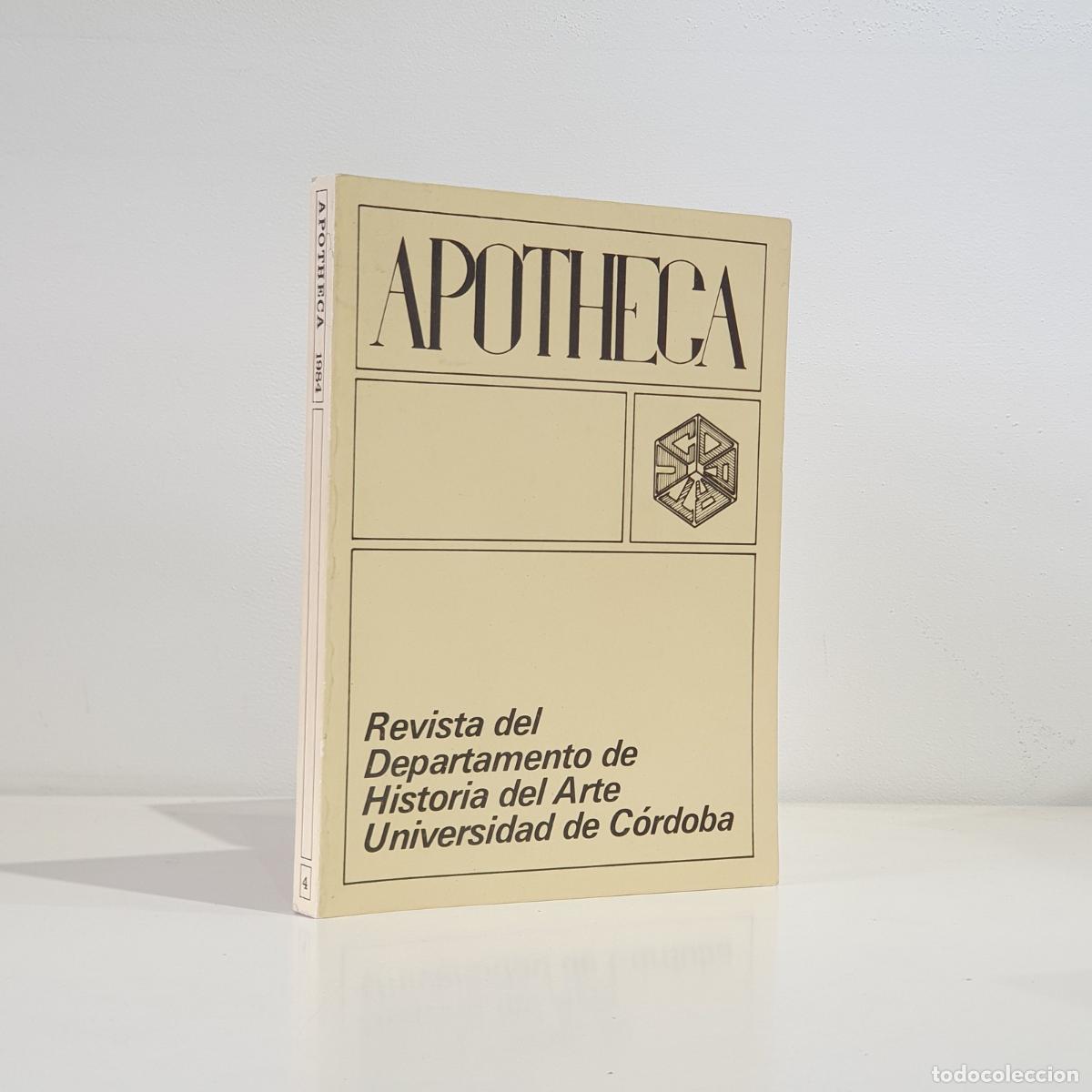 B&uuml;cher: Apotheca, n&uacute;m. 4 2018. Revista del Departamento de Historia del Arte de la Universidad de C&oacute;rdoba