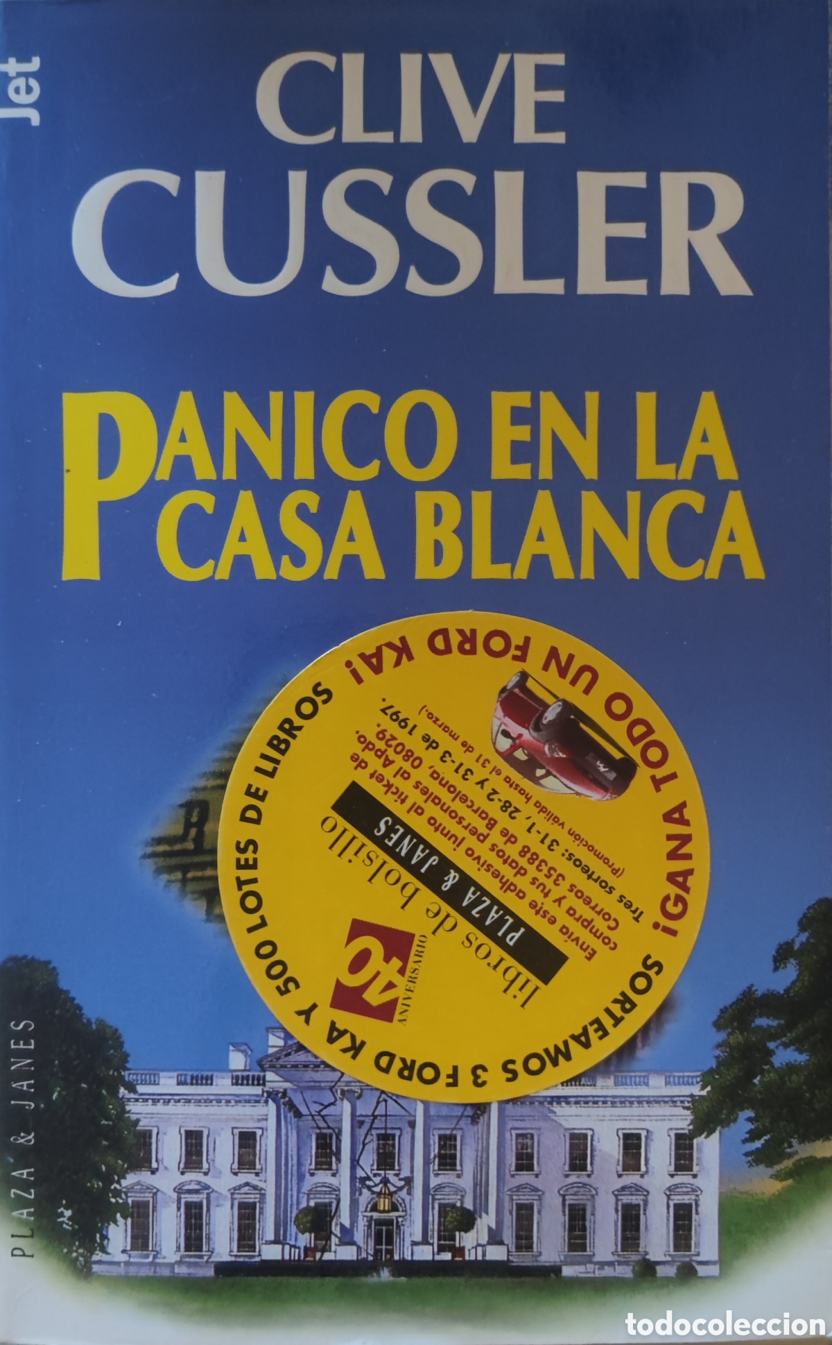 B&uuml;cher: Clive Cussler. P&aacute;nico en la Casa Blanca