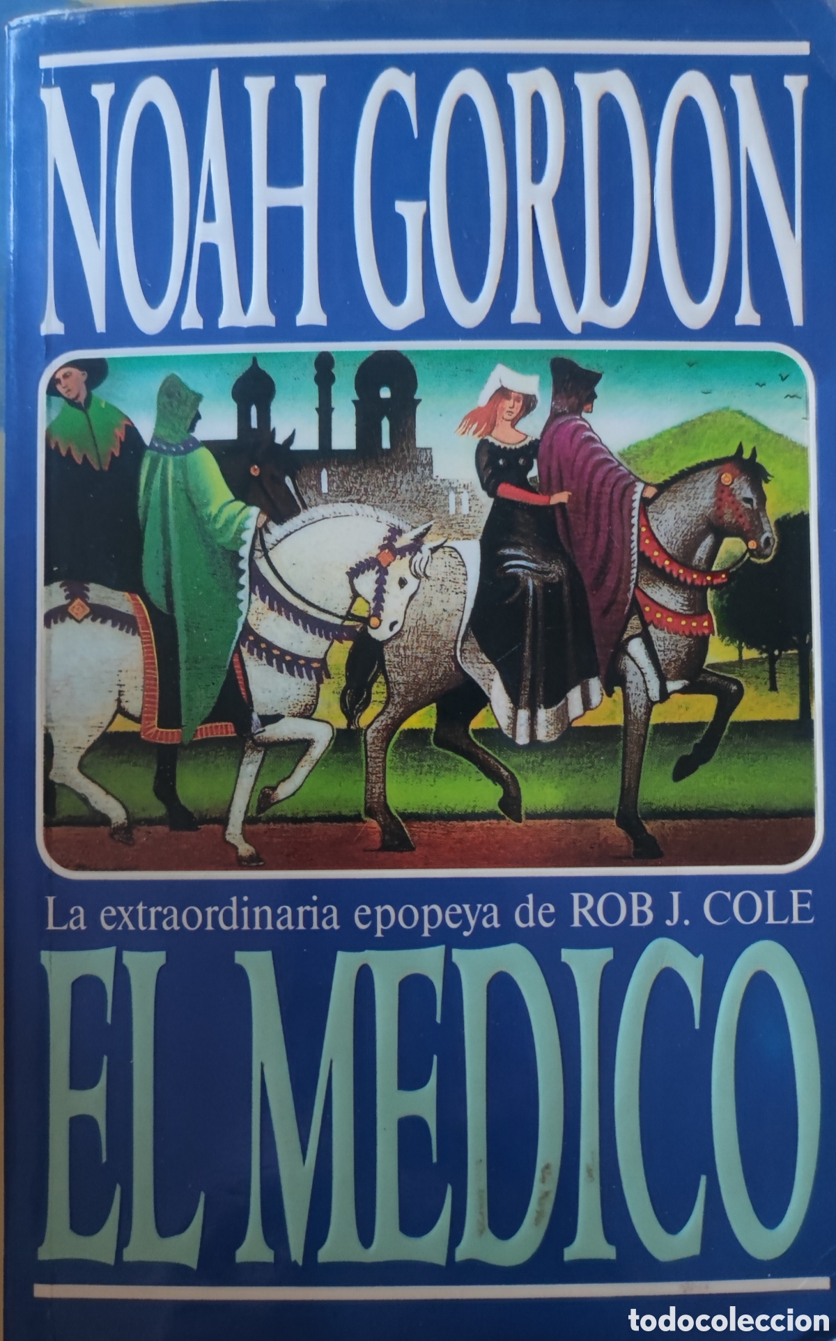 B&uuml;cher: Noah Gordon. El m&eacute;dico