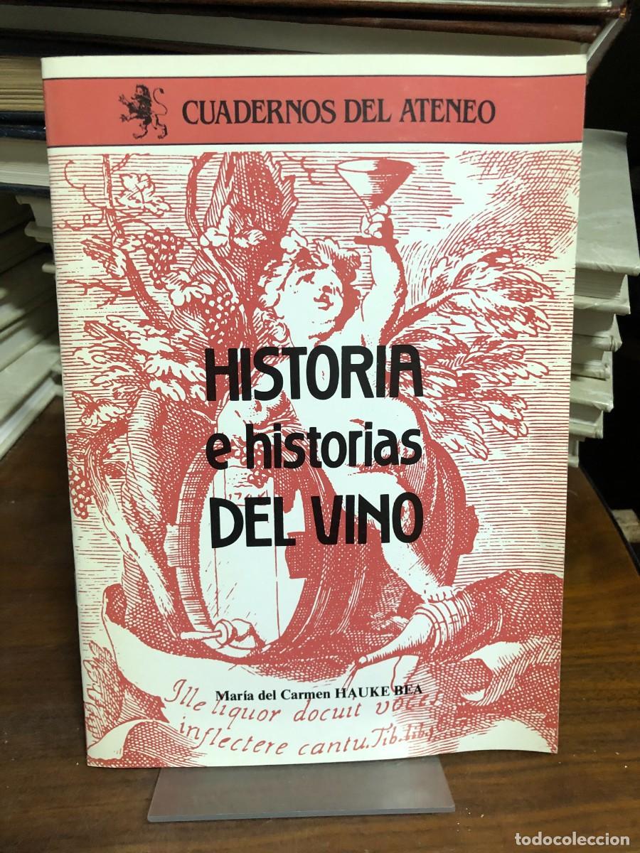 Libros: Historia e historias del vino Mar&iacute;a del Carmen Hauke Bea