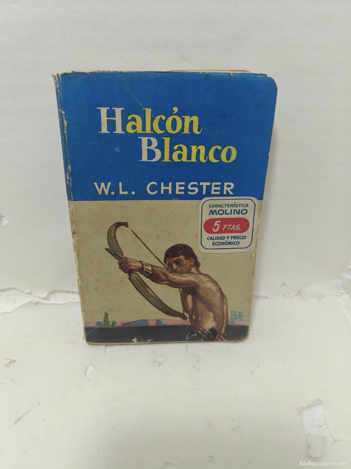 Libri di seconda mano: HALC&Oacute;N BLANCO - W. L. Chester