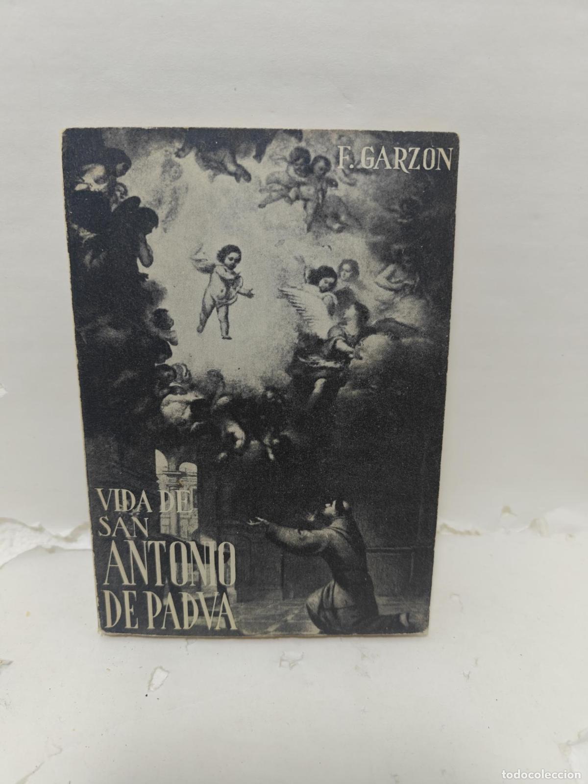 Libros: VIDA DE SAN ANTONIO DE PADUA - F. Garz&oacute;n