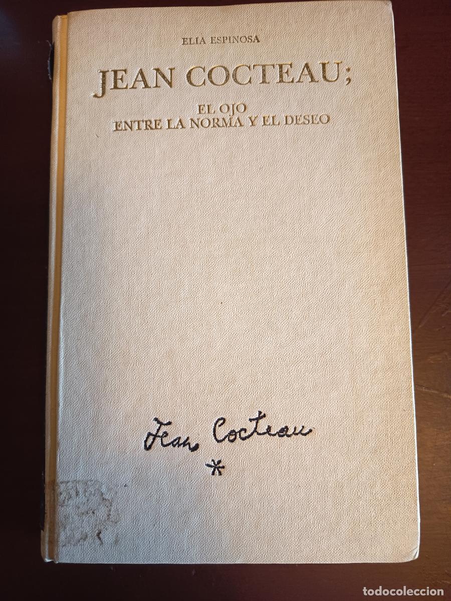 Livros em segunda m&atilde;o: JEAN COCTEAU EL OJO ENTRE LA NORMA Y EL DESEO - Elia Espinosa