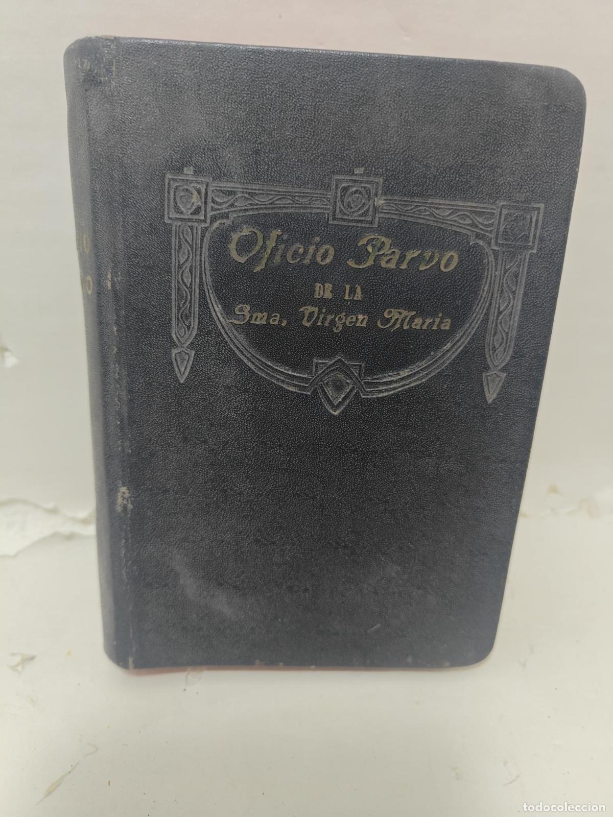 Livros em segunda m&atilde;o: OFICIO PARVO DE LA SANT&Iacute;SIMA VIRGEN MAR&Iacute;A. En lat&iacute;n y castellano seg&uacute;n el rito de la Orden de Predic