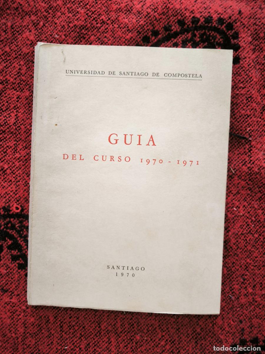 Libri di seconda mano: Gu&iacute;a del Curso 1970-1971 Universidad de Santiago de Compostela Original