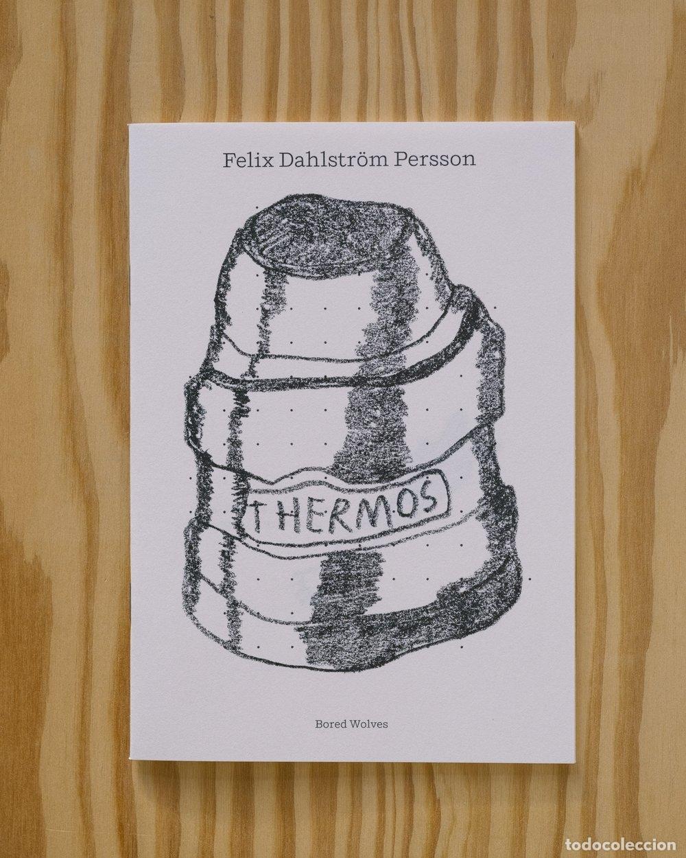 Livres: DALHSTR&Ouml;M PERSSON, Felix. - Thermos.