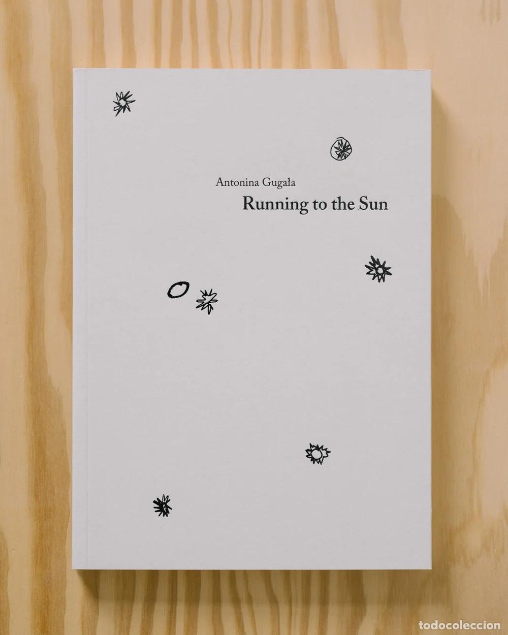 B&uuml;cher: GUGALA, Antonina. - Running to the Sun.