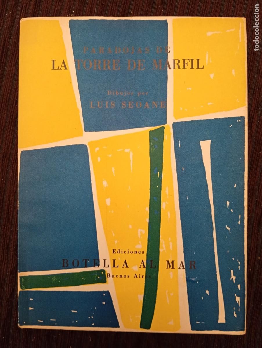 books: Luis Seoane. Paradojas de la Torre de Marfil. PRIMERA EDICI&Oacute;N DEDICADO