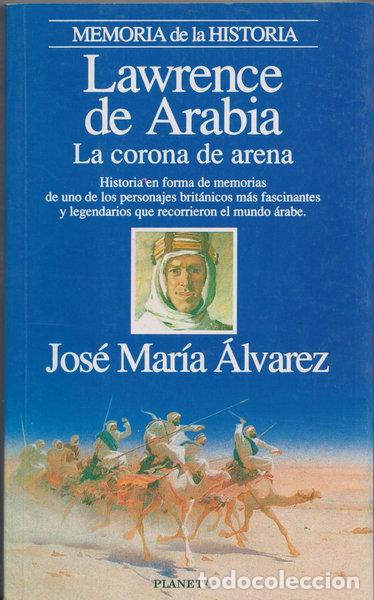 Libri di seconda mano: Lawrence de Arabia. La corona de arena- 9788408016137