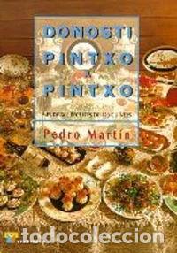 Libri di seconda mano: Donosti pintxo a pintxo- 9788480915236