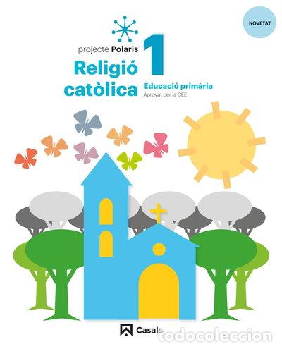 Libri di seconda mano: Religi&oacute; Cat&ograve;lica 1 PRIM Polaris LOMLOE- 9788421871140
