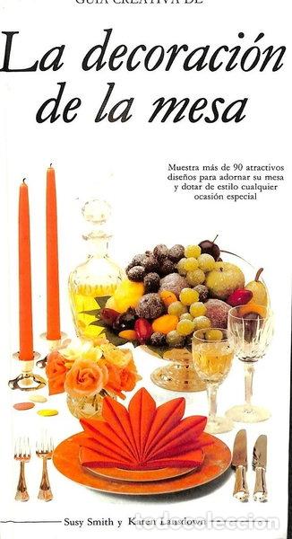 B&uuml;cher: La decoraci&oacute;n de la mesa- 9788475833347