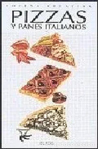 Libri di seconda mano: Pizzas y Panes Italianos- 9788487251757