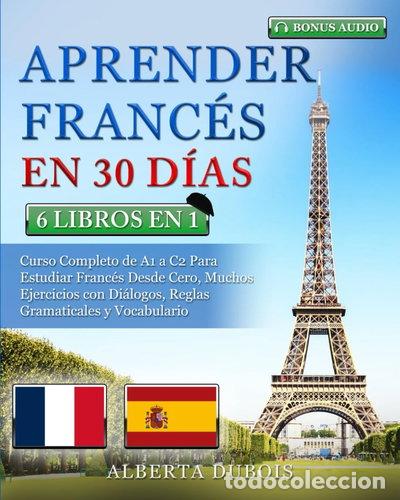 Libri di seconda mano: Aprender Franc&eacute;s en 30 D&iacute;as- 9798862007183