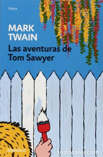 B&uuml;cher: Las aventuras de Tom Sawyer- 9788490622704