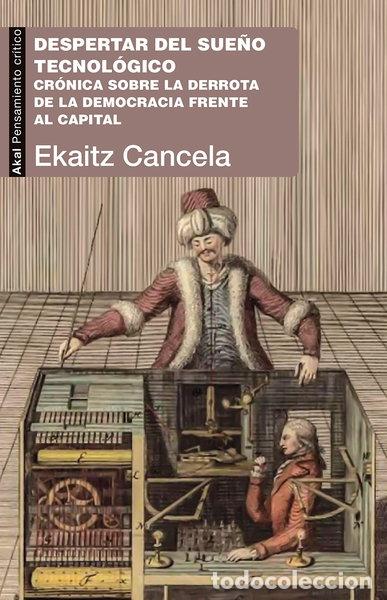 B&uuml;cher: Despertar del sue&ntilde;o tecnol&oacute;gico- 9788446047247