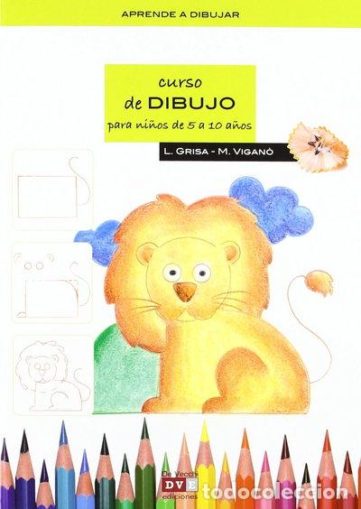 B&uuml;cher: Curso de dibujo para ni&ntilde;os de 5 a 10 a&ntilde;os- 9788431552978