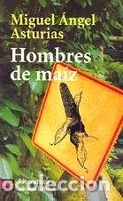 B&uuml;cher: Hombres de ma&iacute;z- 9788420634968