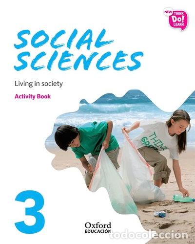 B&uuml;cher: New Think Do Learn Social Sciences 3 Module 3. Living in society. Activity Book- 9780190524753