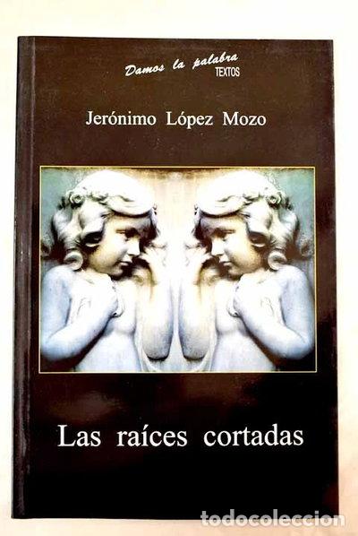B&uuml;cher: Las ra&iacute;ces cortadas- 9788488659682