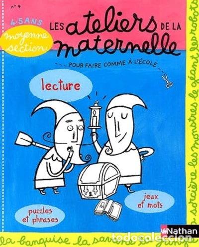 books: Les ateliers de la maternelle: Lecture, moyenne section 4-5 ans- 9782091843780