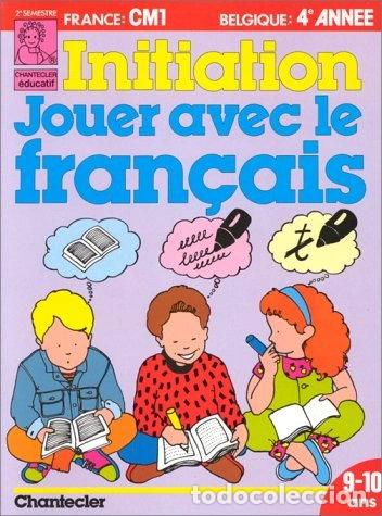 books: Jouer avec le fran&ccedil;ais CM1 9-10 ans- 9782803416523