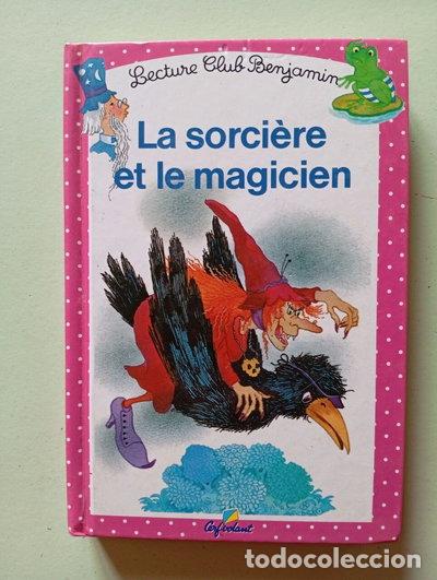 books: La sorci&egrave;re et le magicien- 9782906987340