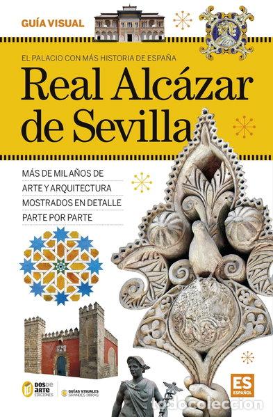 B&uuml;cher: Gu&iacute;a visual del Real Alc&aacute;zar de Sevilla- 9788496783508