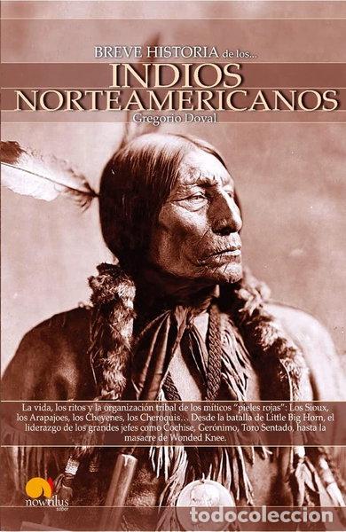 Libros: Breve historia de los indios norteamericanos- 9788497635851