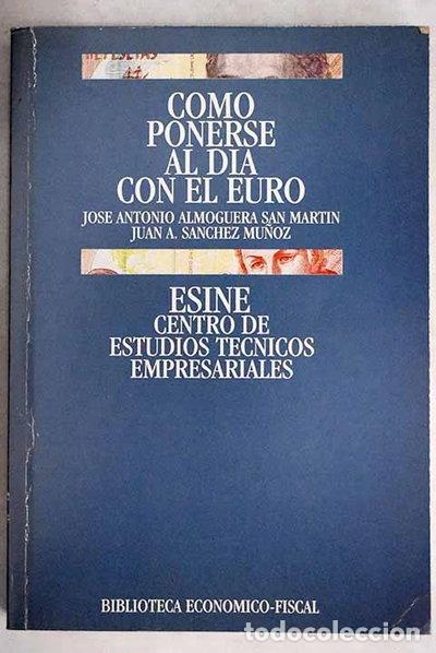 B&uuml;cher: C&oacute;mo ponerse al d&iacute;a con el euro- 9788440704405