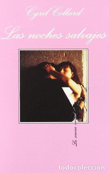 Libros: Las noches salvajes- 9788472237353