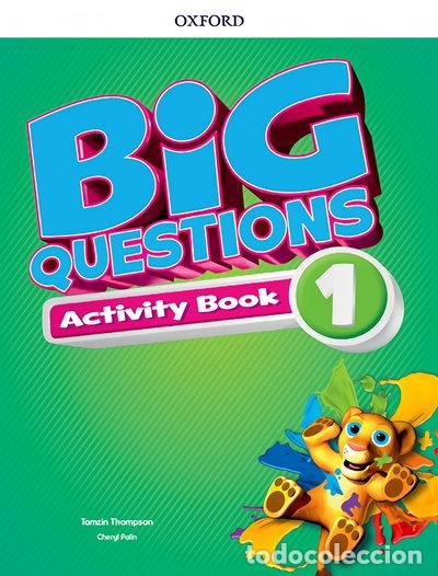 Libros: Big Questions 1. Activity Book- 9780194101462