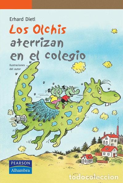 Libros: Los Olchis aterrizan en el colegio- 9788420545660