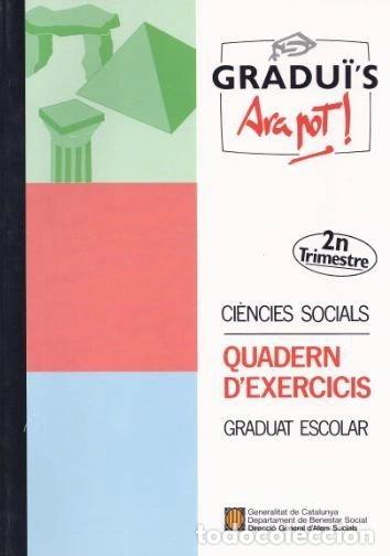 Libros: Gradu&iuml;'s. Ara pot! Ci&egrave;ncies socials (2n. trimestre). Quadern d'exercicis. Gra...- 9788439315452