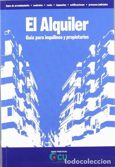Libros: El alquiler: gu&iacute;a para inquilinos y propietarios- 9788486939793