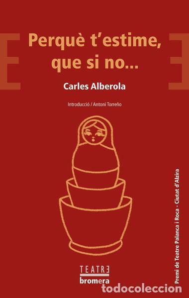 books: Perqu&egrave; t'estime, que si no...- 9788413580098
