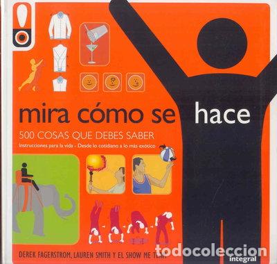 Libros: Mira c&oacute;mo se hace- 9788498672701