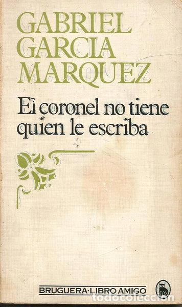 Libros: El coronel no tiene quien le escriba- 9788402076083