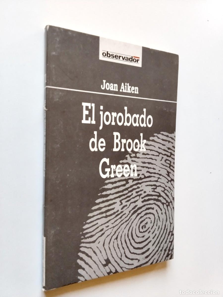 Joan Aiken - El jorobado de Brook Green