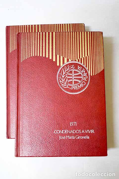 B&uuml;cher: Condenados a vivir: Gironella, Jos&eacute; Mar&iacute;a.- Gironella, Jos&eacute; Mar&iacute;a